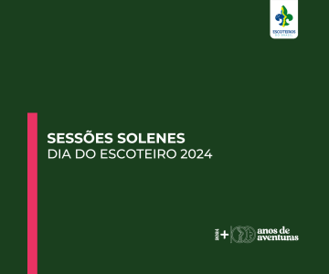 Sessões Solenes em Celebração ao Dia do Escoteiro